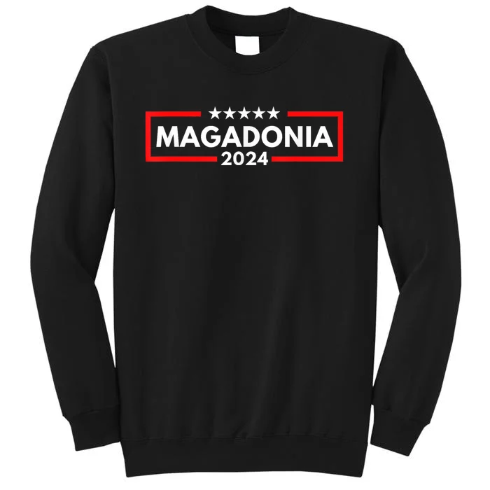 Magadonia 2024 Trump Voter Proud Trump Supporter Magadonian Tall Sweatshirt