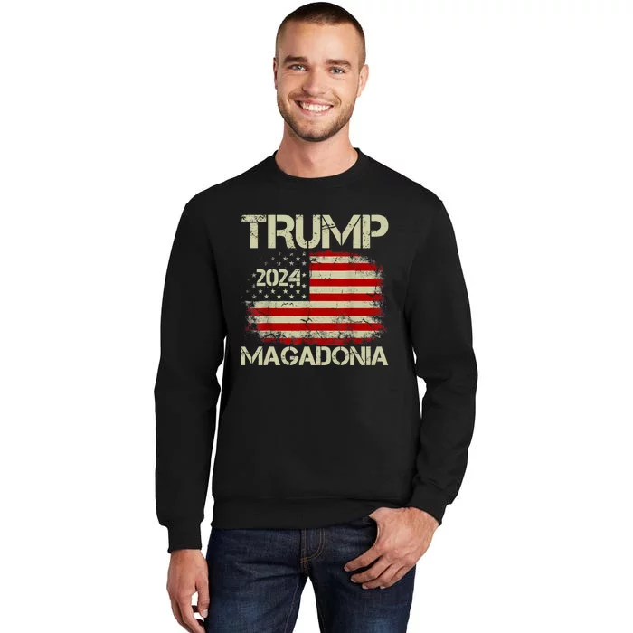 Magadonia 2024 Trump Supporter Proud Trump Voter Magadonian Tall Sweatshirt