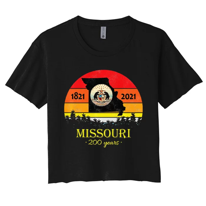 Missouri 200 Years 18212021 Vintage Retro Sunset Women's Crop Top Tee