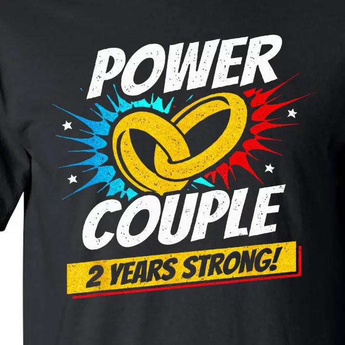 Married 2 Years Power Couple 2nd Wedding Anniversary Tall T-Shirt