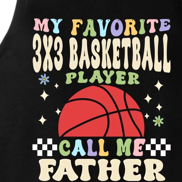 My 3x3 Basketball Player Calls Me Father Great Gift Ladies Tri-Blend Wicking Tank