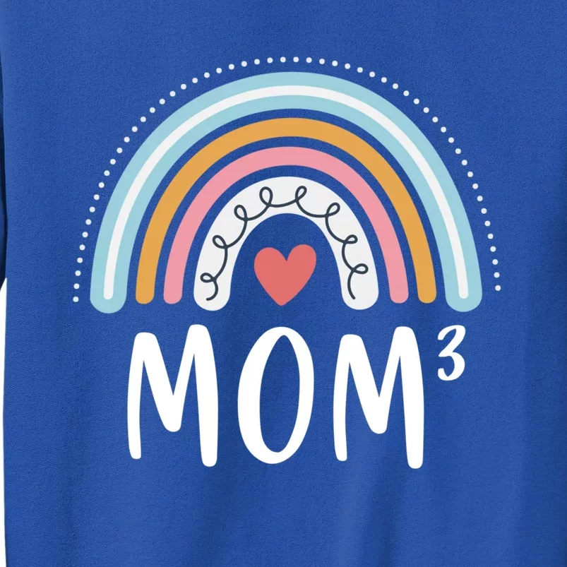 Mom 3 Funny Gift Mama Of Three Triplet Mom Rainbow Gift Tall Sweatshirt