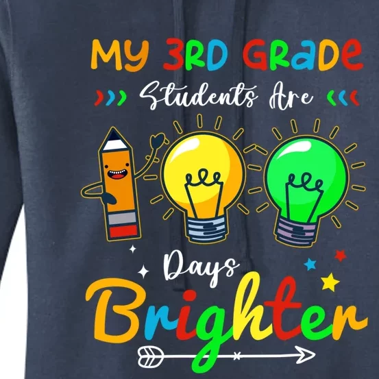 My 3rd Grade Students Are 100 Days Brighter 100 Days Smarter Gift Women's Pullover Hoodie