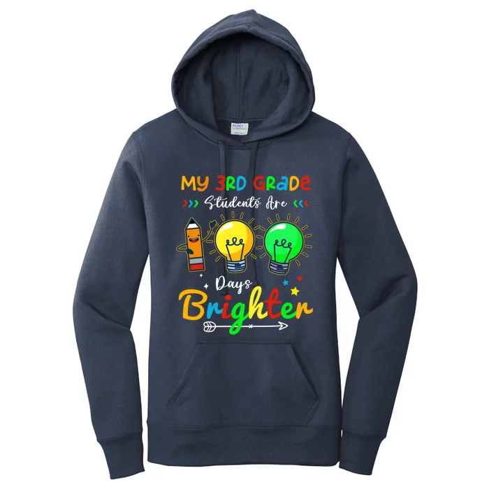 My 3rd Grade Students Are 100 Days Brighter 100 Days Smarter Gift Women's Pullover Hoodie