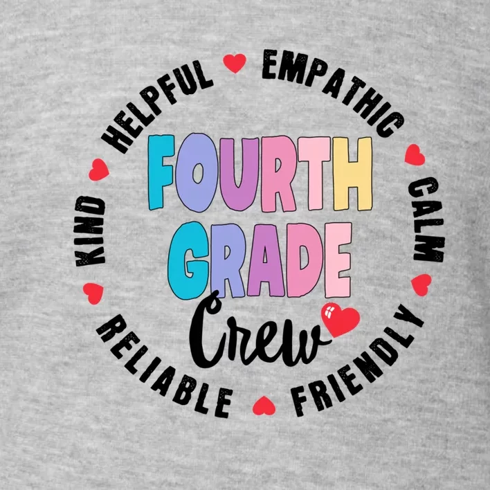 Matching 4Th Fourth Grade Crew Teacher Squad Back To School Gift Toddler Sweatshirt