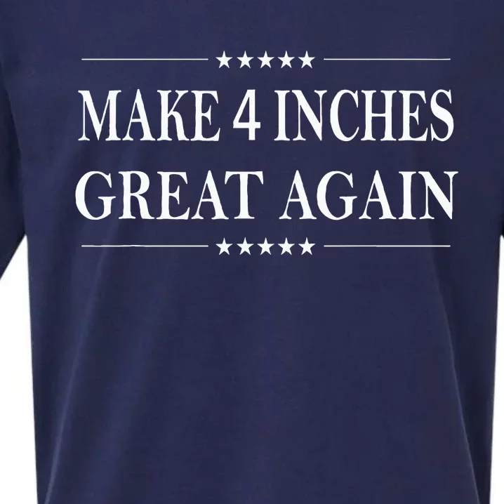 Make 4 Inches Great Again American Political Sueded Cloud Jersey T-Shirt