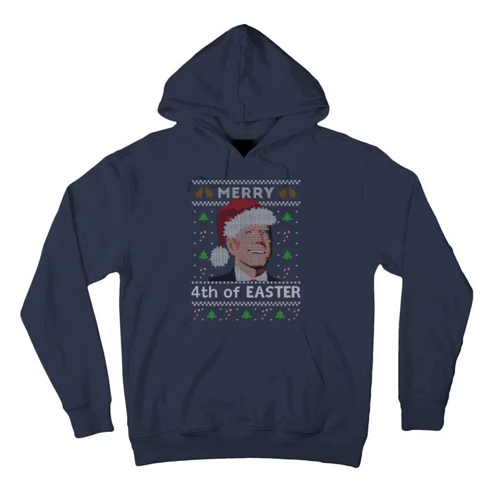 Merry 4th Of Easter Funny Biden Confusion Ugly Christmas Tall Hoodie