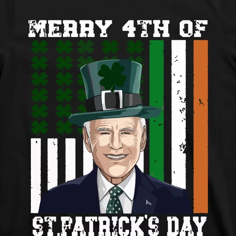 Merry 4th Of Stpatricks Day Joe Biden St Patricks Day T-Shirt