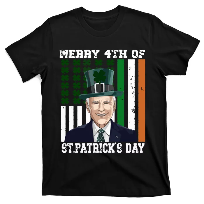 Merry 4th Of Stpatricks Day Joe Biden St Patricks Day T-Shirt