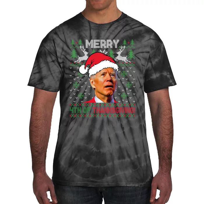 Merry 4th Of Thanksgiving Funny Joe Biden Christmas Ugly Sweater Tie-Dye T-Shirt