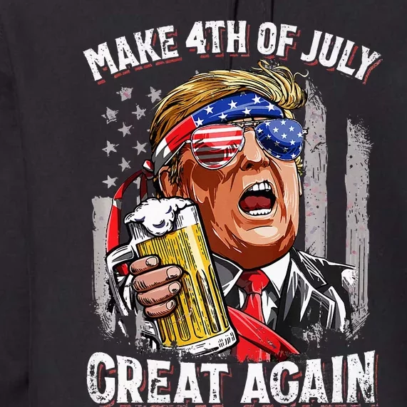 Make 4th Of July Great Again Premium Hoodie