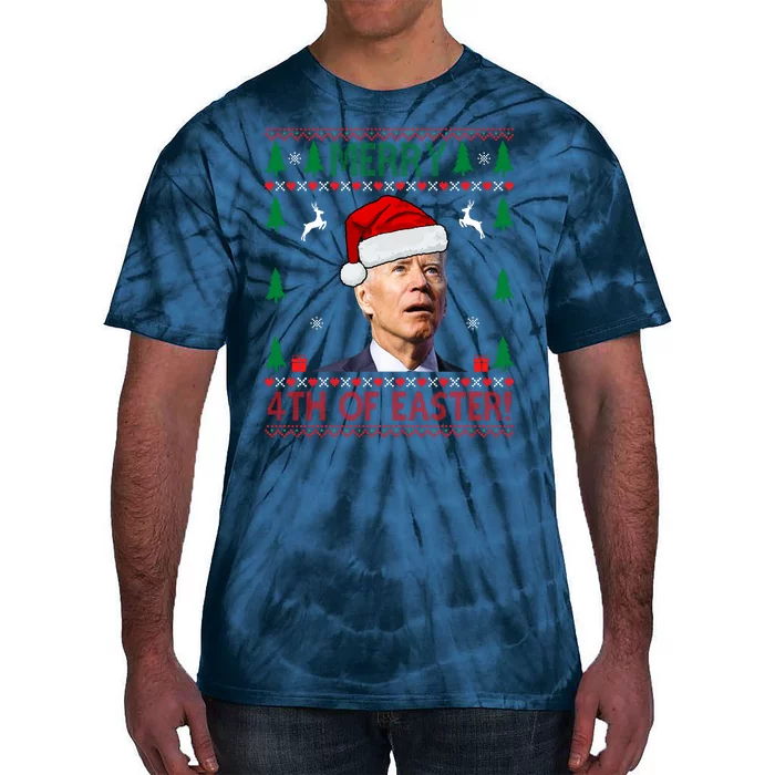 Merry 4th Of Easter Funny Joe Biden Ugly Christmas Tie-Dye T-Shirt