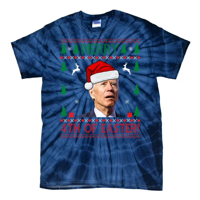 Merry 4th Of Easter Funny Joe Biden Ugly Christmas Tie-Dye T-Shirt