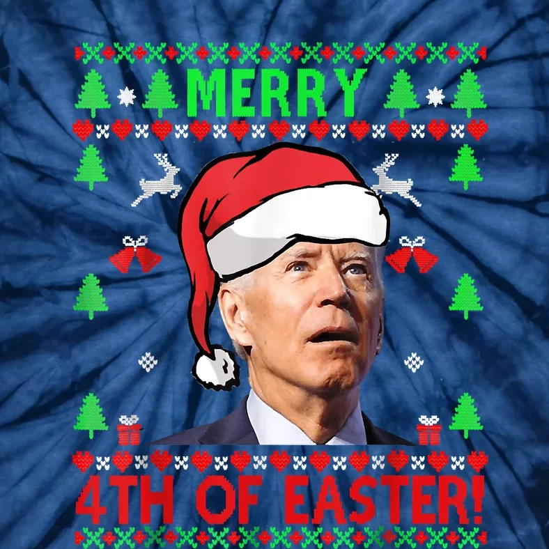 Merry 4th Of Easter Funny Joe Biden Christmas Ugly Sweater Tie-Dye T-Shirt