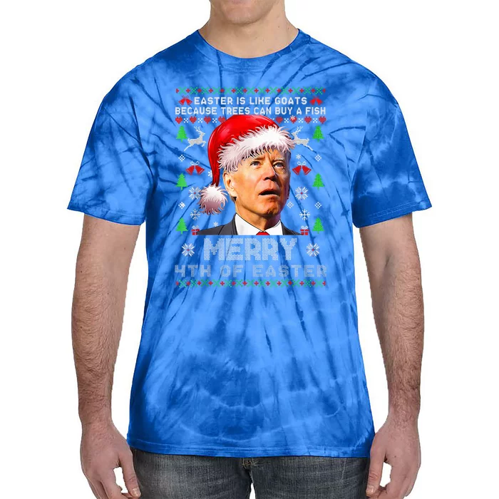 Merry 4th Of Easter Funny Biden Ugly Christmas Sweater Tie-Dye T-Shirt