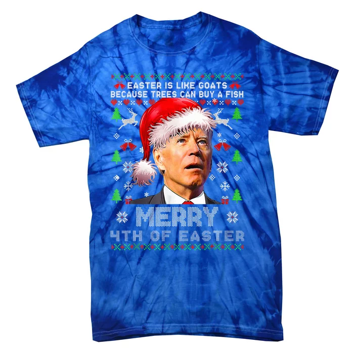 Merry 4th Of Easter Funny Biden Ugly Christmas Sweater Tie-Dye T-Shirt