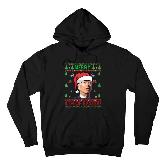 Merry 4th Of Easter Funny FJB Joe Biden Political Ugly Christmas Tall Hoodie