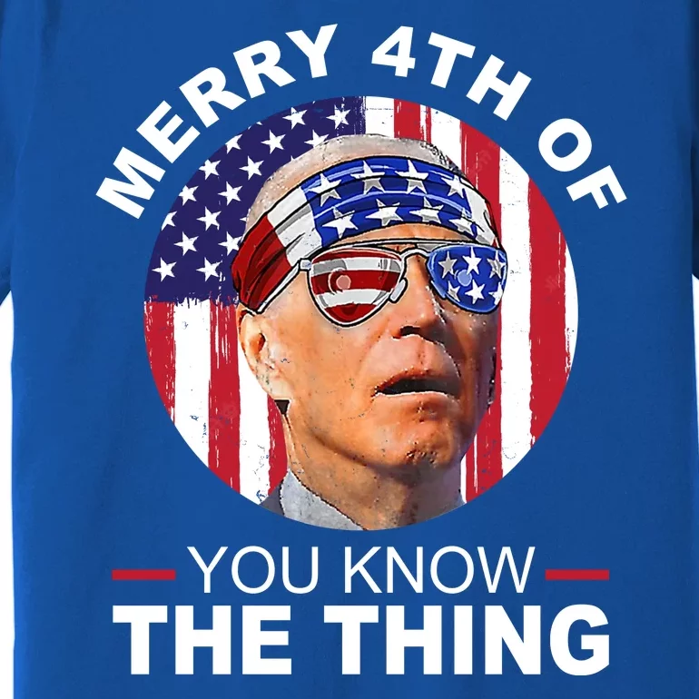 Merry 4th Of You Know The Thing Confused Biden 4th Of July Premium T-Shirt