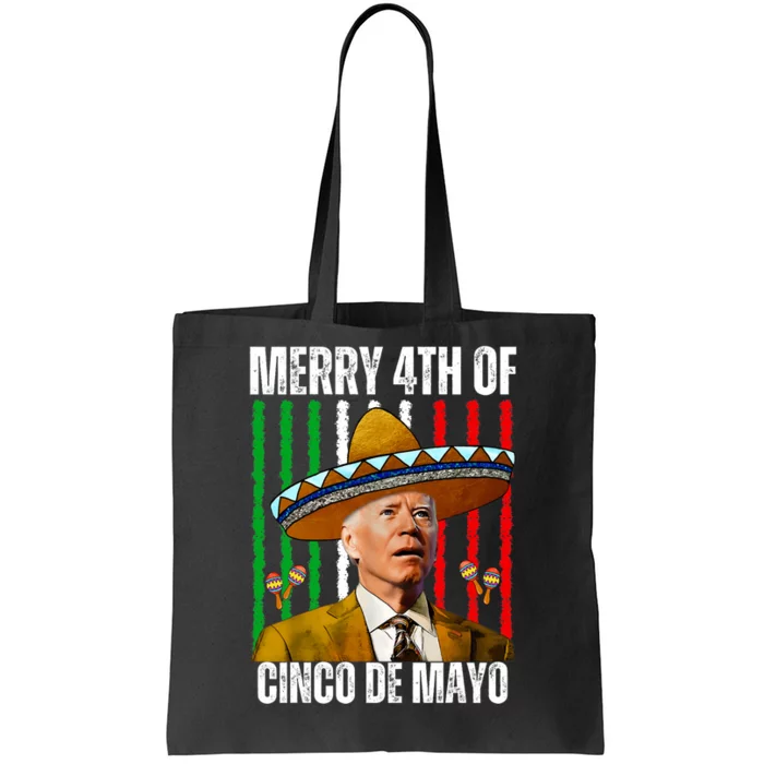 Merry 4th Of Cinco De Mayo Day Joe Biden Sombrero Hat Funny Tote Bag