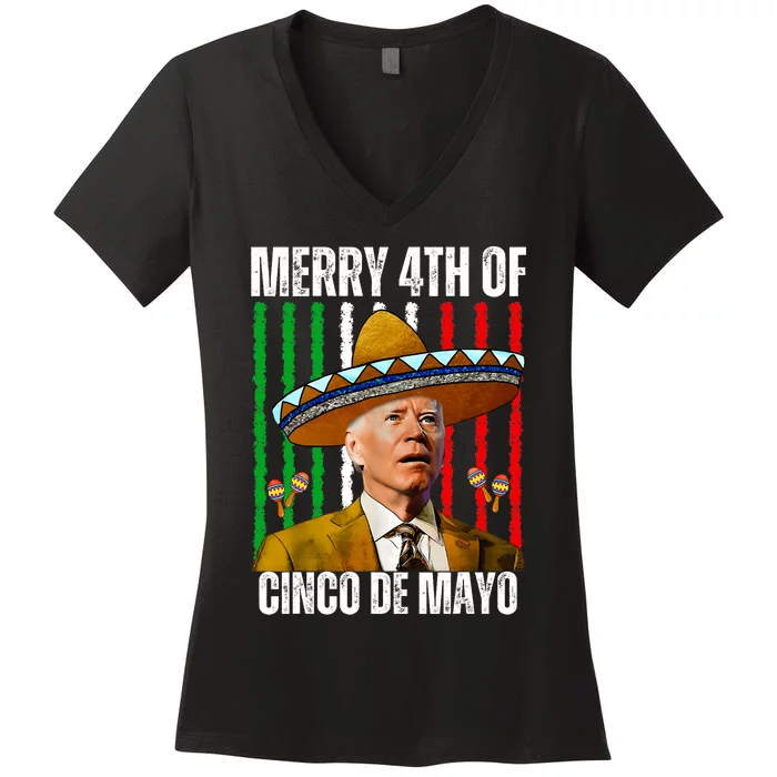 Merry 4th Of Cinco De Mayo Day Joe Biden Sombrero Hat Funny Women's V-Neck T-Shirt