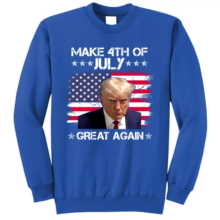 Make 4th Of July Great Again Trump Mugshot Save America 2024 Gift Tall Sweatshirt