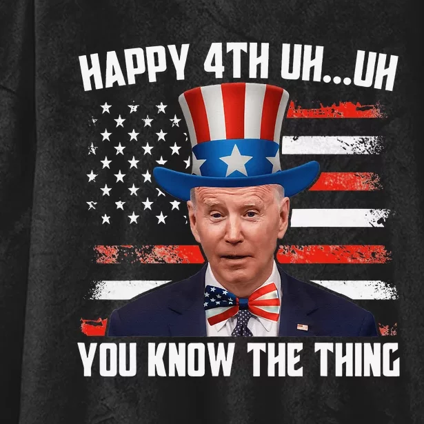 Merry 4th Of Uh Oh You Know The Thing Confused Joe Biden Hooded Wearable Blanket