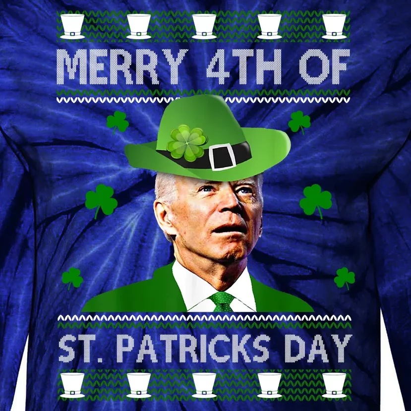 Merry 4th Of St Patrick's Day Funny Joe Biden Tie-Dye Long Sleeve Shirt