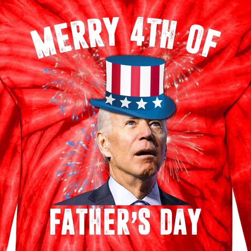 Merry 4th Of Father's Day Joe Biden Funny Gift For Dad Tie-Dye Long Sleeve Shirt