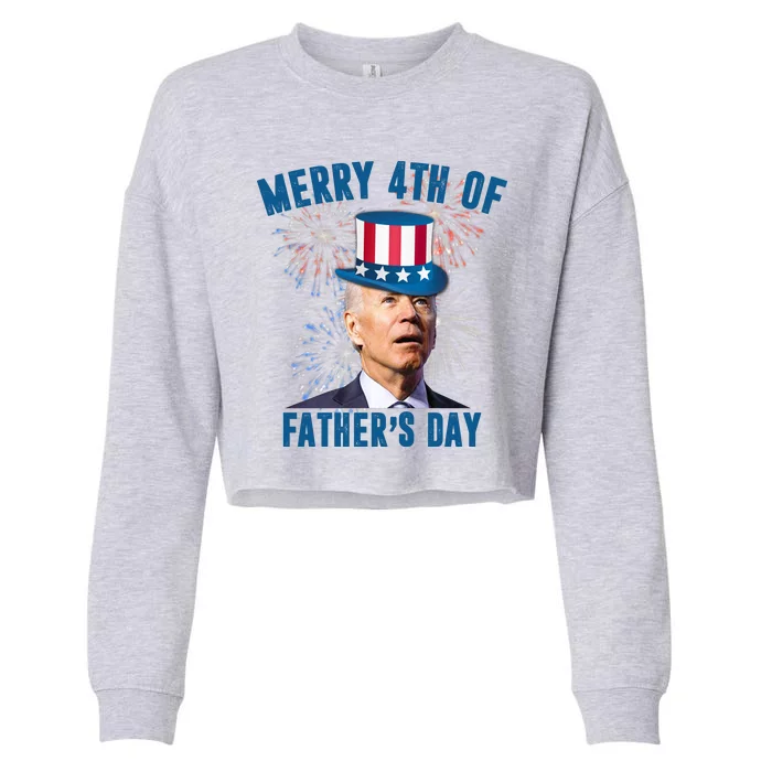 Merry 4th Of Father's Day Joe Biden Funny Gift For Dad Cropped Pullover Crew