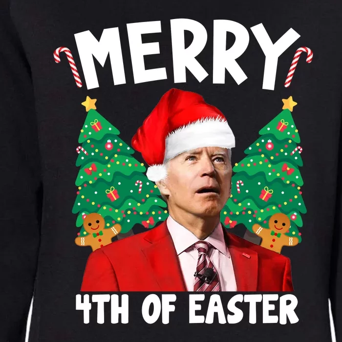 Merry 4th Of Easter Funny Joe Biden Holiday Womens California Wash Sweatshirt