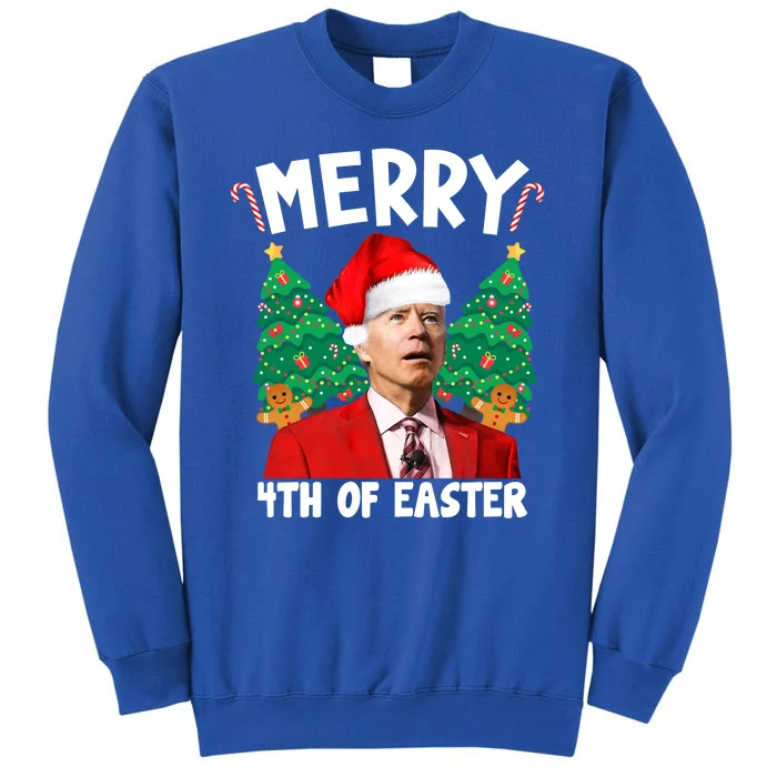 Merry 4th Of Easter Funny Joe Biden Holiday Tall Sweatshirt