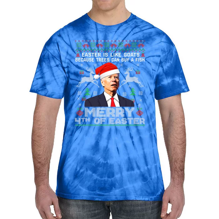 Merry 4th Of Easter Funny Biden Ugly Christmas Sweater Tie-Dye T-Shirt