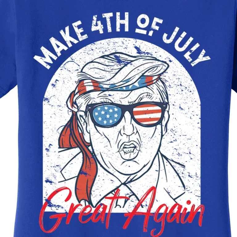 Make 4th Of July Great Again Funny Trump And American Flag Art Gift Women's T-Shirt