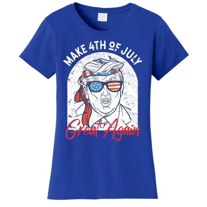 Make 4th Of July Great Again Funny Trump And American Flag Art Gift Women's T-Shirt