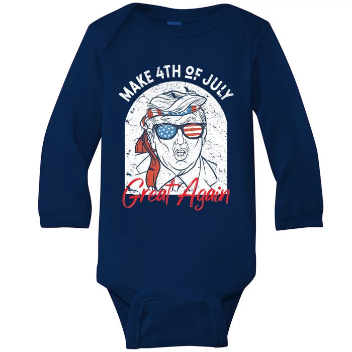 Make 4th Of July Great Again Funny Trump And American Flag Art Gift Baby Long Sleeve Bodysuit