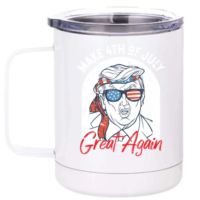 Make 4th Of July Great Again Funny Trump And American Flag Art Gift Front & Back 12oz Stainless Steel Tumbler Cup