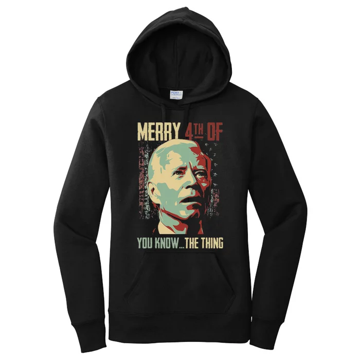 Merry 4th Of You Know... The Thing Memorial Happy 4th July Women's Pullover Hoodie