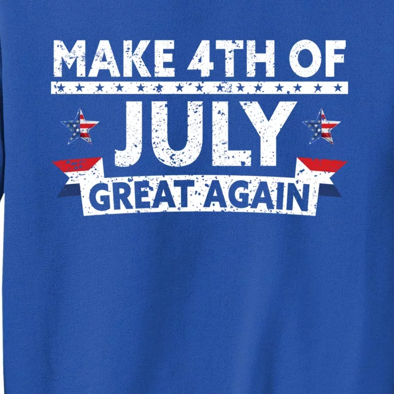 Make 4th Of July Great Again Usa Flag Funny 4th Of July Gift Sweatshirt