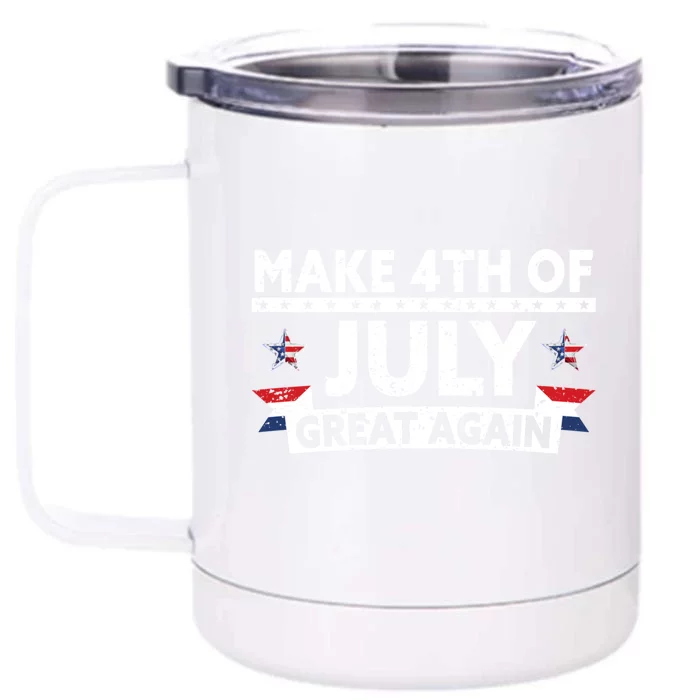 Make 4th Of July Great Again Usa Flag Funny 4th Of July Gift Front & Back 12oz Stainless Steel Tumbler Cup