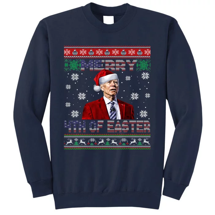 Merry 4th Of Easter Funny Joe Biden Christmas Ugly Sweater Tall Sweatshirt