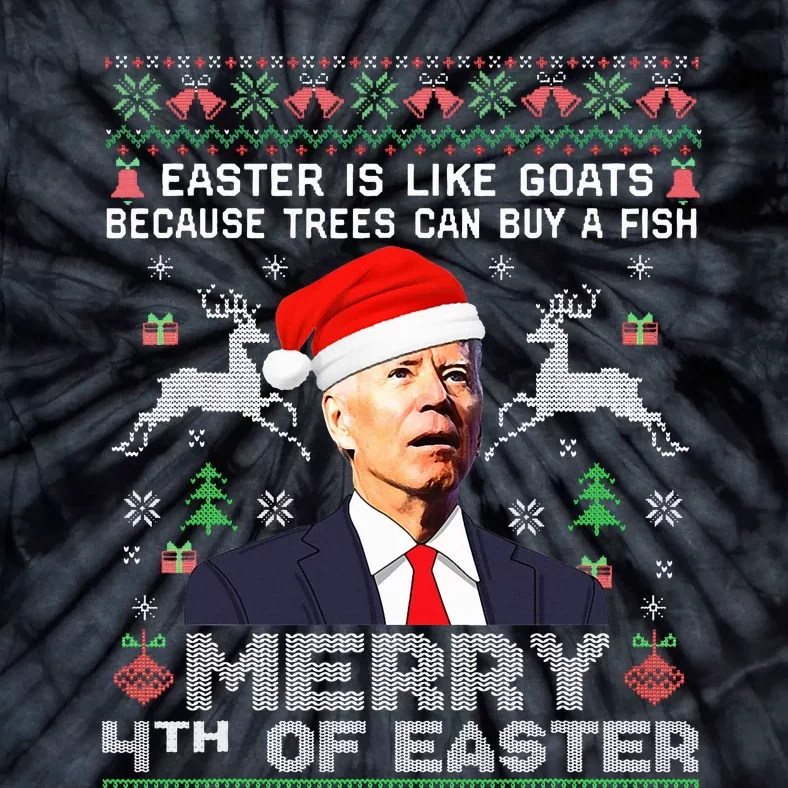 Merry 4th Of Easter Funny Biden Ugly Christmas Sweater Tie-Dye T-Shirt