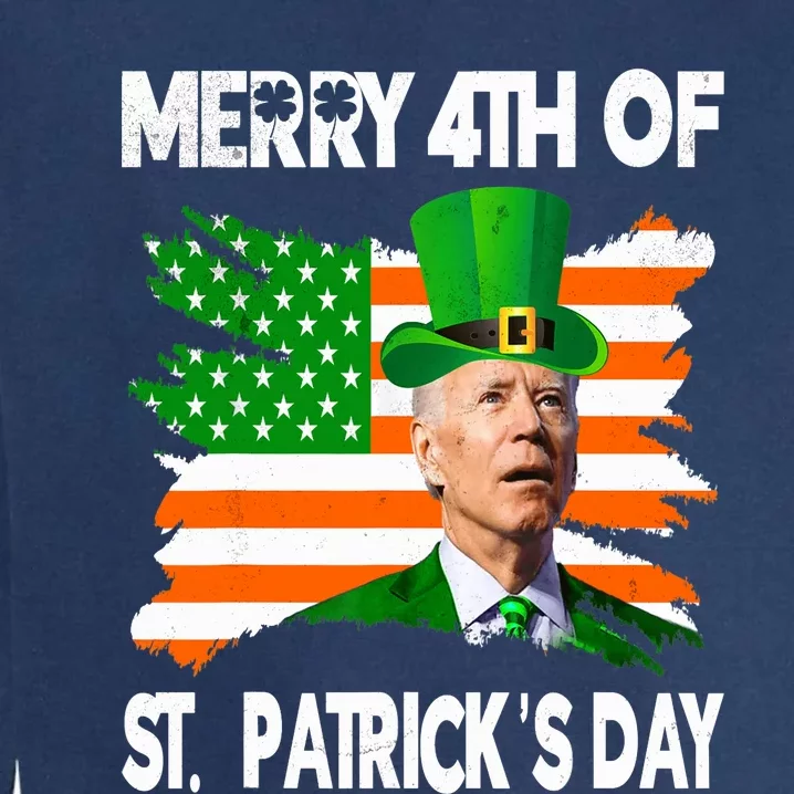 Merry 4th Of St Patrick's Day Funny Joe Biden Leprechaun Hat Garment-Dyed Sweatshirt