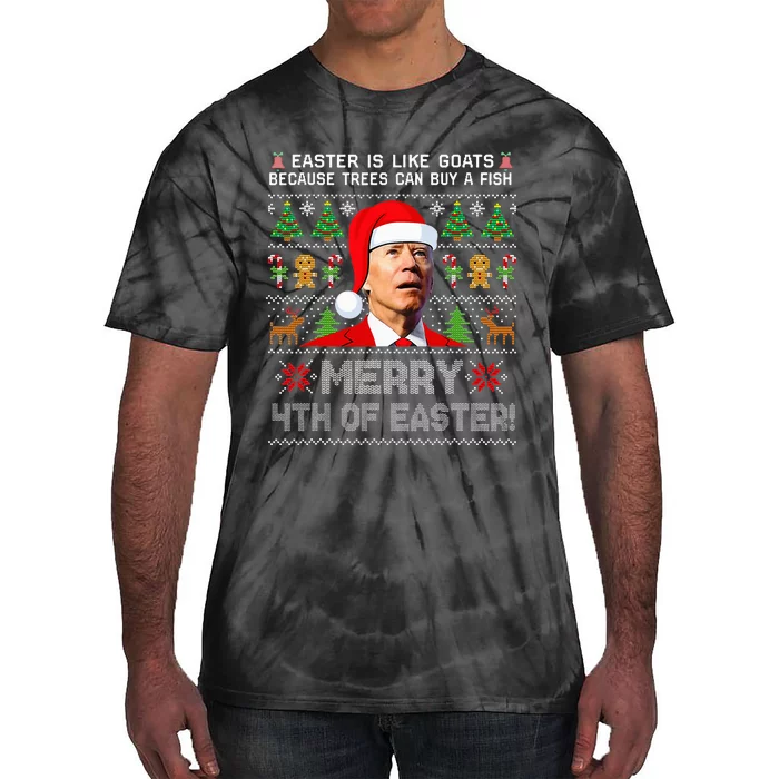 Merry 4th Of Easter Funny Biden Ugly Christmas Sweater Tie-Dye T-Shirt