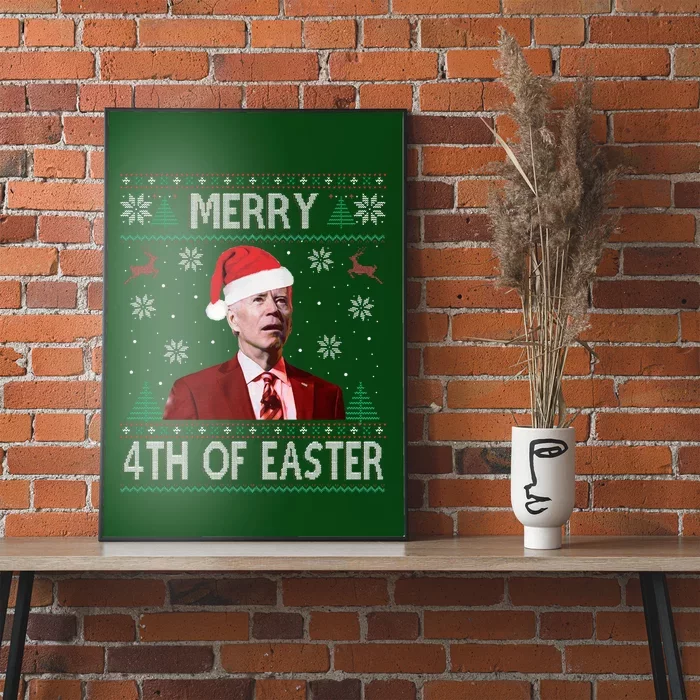 Merry 4th Of Easter Funny Joe Biden Christmas Ugly Sweater Poster