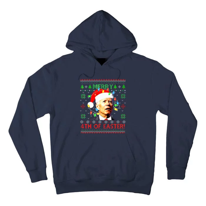 Merry 4th Of Easter Santa Joe Biden Ugly Christmas Sweater Tall Hoodie