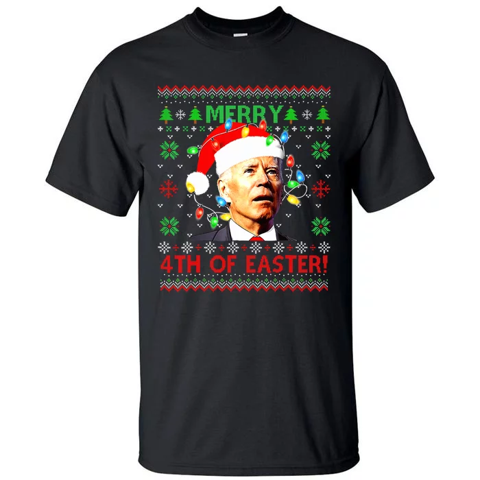 Merry 4th Of Easter Santa Joe Biden Ugly Christmas Sweater Biden Confused Tall T-Shirt