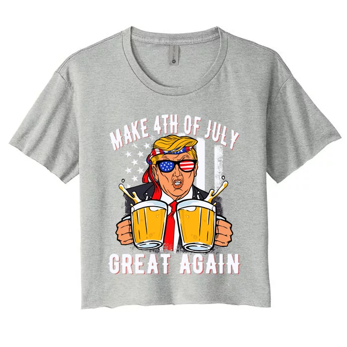 Make 4th Of July Great Again Funny Trump Beer Patriotic Great Gift Women's Crop Top Tee