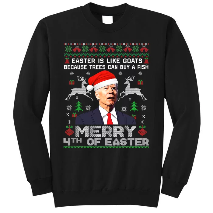 Merry 4th Of Easter Funny Biden Ugly Christmas Sweater Tall Sweatshirt