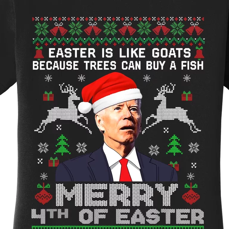 Merry 4th Of Easter Funny Biden Ugly Christmas Sweater Women's T-Shirt