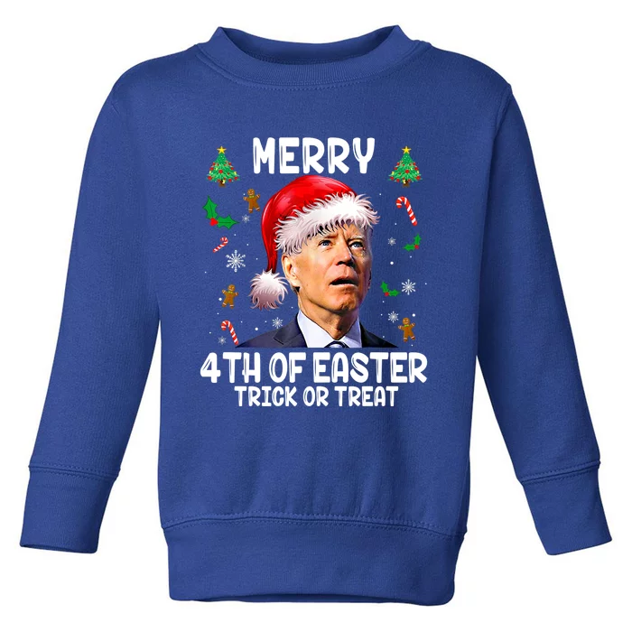 Merry 4th Of Easter Trick Or Treat Funny Joe Biden Christmas Great Gift Toddler Sweatshirt